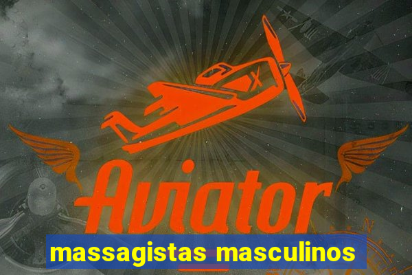 massagistas masculinos